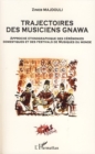 Image for Trajectoires des musiciens Gnawa.