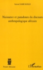 Image for Naissance et paradoxes du discours anthr.