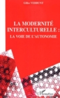 Image for Modernite interculturelle la voie de l&#39;a.