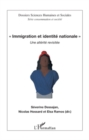 Image for immigration et identite nationale - une alterite revisitee.