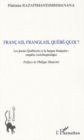 Image for Francais, Franglais, Quebe-quoi ?