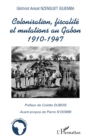 Image for Colonisation, fiscalite et mutations au Gabon: 1910-1947