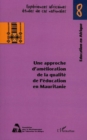Image for Une approche d&#39;amelioration de la qualite de l&#39;education en Mauritanie