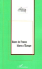 Image for Islam de France Islams d&#39;Europe