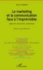 Image for Le marketing et la communication face A l&#39;imprevisible - mob.
