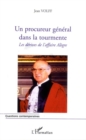 Image for Un procureur general dans la tourmente.
