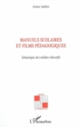 Image for Manuels scolaires et films pedagogiques.