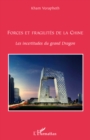 Image for Forces et fragilites de la chine - les incertitudes du grand.