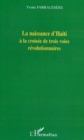 Image for La naissance d&#39;Haiti a la croisee de trois voies revolutionnaires