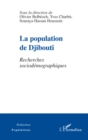 Image for La population de djibouti - recherches sociodemographiques.