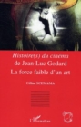 Image for Histoires du cinema de jean-luc godard l.