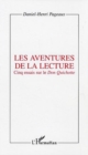 Image for Les aventures de la lecture: Cinq essais sur le Don Quichotte