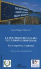 Image for La politique regionale de l&#39;union europeenne: Entre expertise et reforme