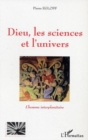 Image for Dieu les sciences et l&#39;univers.
