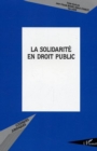 Image for La solidarite en droit public