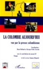 Image for Colombie aujourd&#39;hui vue par la presse colombienne.