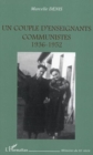 Image for Un couple d&#39;enseignants communistes: 1936-1952