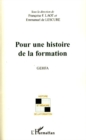 Image for Pour une histoire de la formation - gehf.