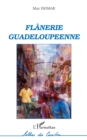 Image for Flanerie guadeloupeenne.
