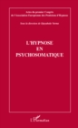 Image for Hypnose en psychosomatique L&#39;.