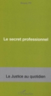 Image for Le secret professionnel
