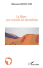 Image for Niger, une societe en demolition Le.