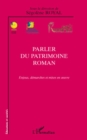 Image for Parler du patrimoine roman.
