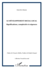 Image for Le developpement social local - significations, complexite e.