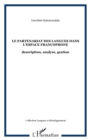 Image for Le partenariat des langues dans l&#39;espace francophone: description, analyse, gestion