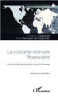 Image for La cocotte-minute financiere: Petit precis de decomposition socio-economique