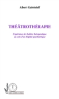 Image for Theatrotherapie: Experience de theatre therapeutique au sein d&#39;un hopital psychiatrique