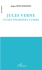 Image for Jules Verne: Un Art D&#39;habiter La Terre