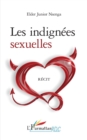 Image for Les indignees sexuelles.