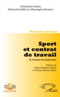 Image for Sport Et Contrat De Travail. En L&#39;honneur De Lamine Diack