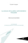 Image for La preuve et la justice administrative francaise.