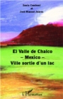 Image for El Valle de Chalco -Mexico- Ville sortie d&#39;un lac.