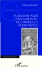 Image for Plaidoyer Pour L&#39;enseignement Des Pratiques Alimentaires