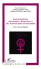 Image for Socialisations, identites et resistances des romancieres du Maghreb: Avoir voix au chapitre