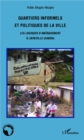 Image for Quartiers informels et politiques de la ville: Les logiques d&#39;amenagement a Libreville (Gabon)