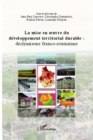 Image for La mise en oeuvre du developpement territorial durable :: declinaisons franco-roumaines