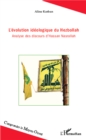 Image for L&#39;evolution ideologique du Hezbollah: Analyse des discours d&#39;Hassan Nasrallah