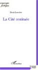 Image for La Cite restituee