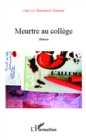 Image for Meurtre au college: Roman
