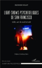 Image for Light-shows psychedeliques de San Francisco: LSD, art &amp; rock&#39;n&#39;roll