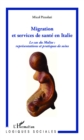 Image for Migration et services de sante en Italie: Le cas du Molise : representations et pratiques de soins
