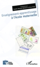 Image for Enseignement-apprentissage a l&#39;ecole maternelle