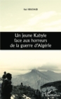 Image for Un jeune Kabyle face aux horreurs de la guerre d&#39;Algerie