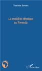 Image for La mobilite ethnique au Rwanda