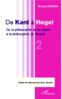 Image for De Kant a Hegel (Tome 2): De la philosophie de la nature a la philosophie de l&#39;esprit