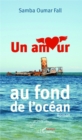Image for Un amour au fond de l&#39;ocean: Roman